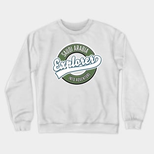 Saudi Arabia explorer into adventure Crewneck Sweatshirt